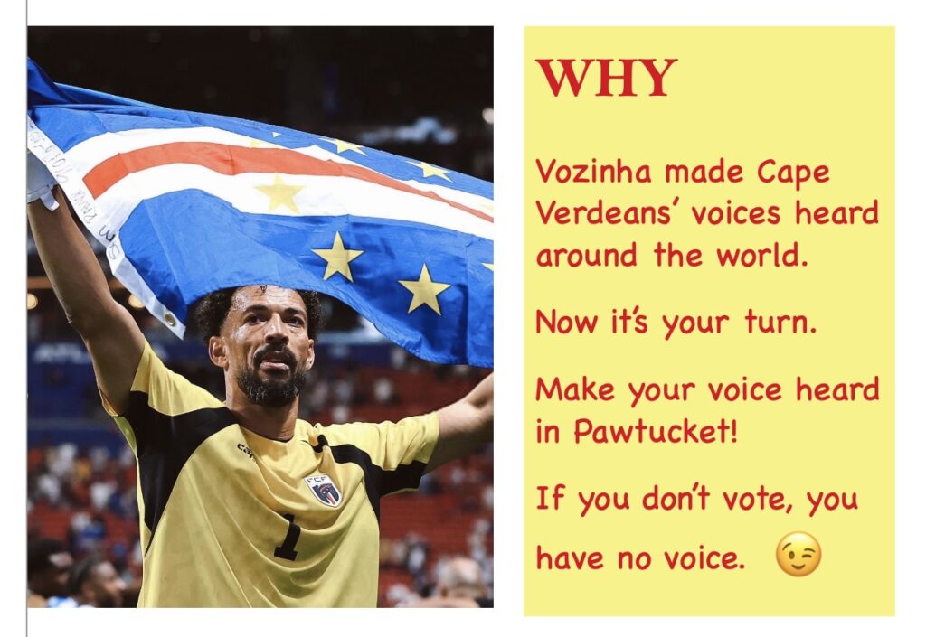 Legendary soccer goalkeeper holding Cape Verde flag, as an incentive to encourage Cape Verdean-Americans to vote in US elections